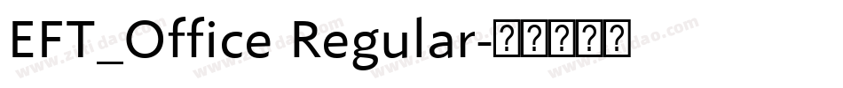 EFT_Office Regular字体转换